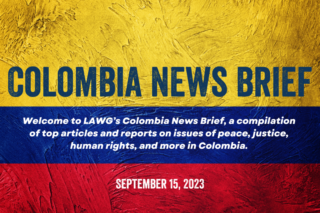 Colombia News Brief for September 15, 2023